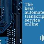 Blue and black circuit board graphic on the left; text on the right reads "The best automated AI transcription service online." Sonix logo is at the bottom right.